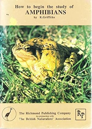 Bild des Verkufers fr How to Begin the Study of Amphibians: 1 zum Verkauf von WeBuyBooks