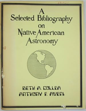 A Selected Bibliography on Native American Astronomy