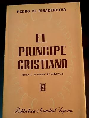 Imagen del vendedor de EL PRINCIPE CRISTIANO. Rplica a "El Prncipe" de Maquiavelo a la venta por Librera Pramo