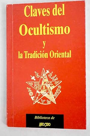 Claves del ocultismo y la tradición oriental