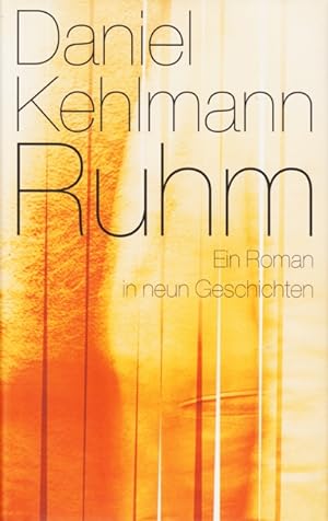 Seller image for Ruhm : Ein Roman in neun Geschichten. for sale by TF-Versandhandel - Preise inkl. MwSt.