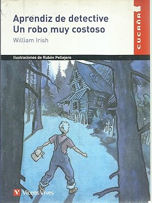 Seller image for Aprendiz de detective & Un robo muy costoso / Detective Apprentice & A costly robbery: 3 (Cucaa) for sale by TU LIBRO DE OCASION