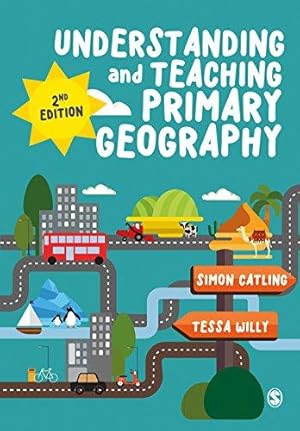 Seller image for Understanding and Teaching Primary Geography (Achieving QTS) for sale by WeBuyBooks