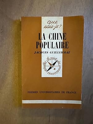 Seller image for La chine populaire / que sais je for sale by Dmons et Merveilles