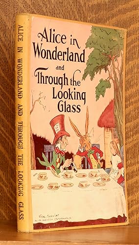 Imagen del vendedor de ALICE IN WONDERLAND AND THROUGH THE LOOKING-GLASS a la venta por Andre Strong Bookseller