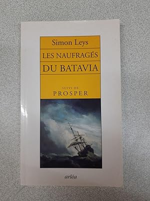 Imagen del vendedor de Les naufrags du Batavia suivi de Prosper a la venta por Dmons et Merveilles
