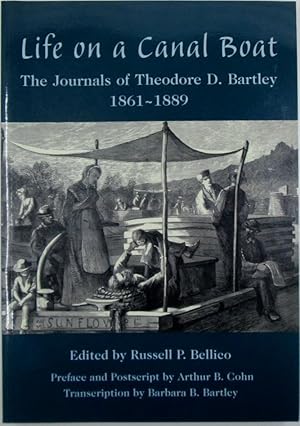 Seller image for Life on a Canal Boat. The Journals of Theodore D. Bartley 1861-1889 for sale by Mare Booksellers ABAA, IOBA
