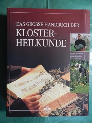 Das grosse Handbuch der Klosterheilkunde