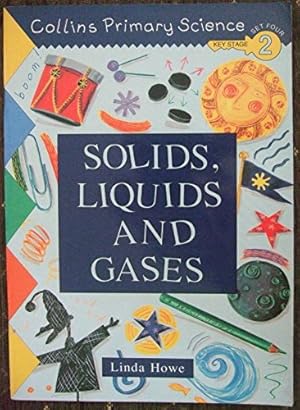 Seller image for Solids Liquids Gases:Pr Sci for sale by WeBuyBooks 2