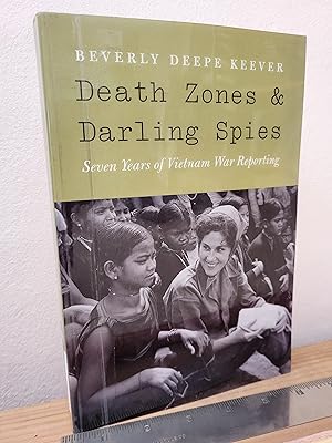 Seller image for Death Zones and Darling Spies: Seven Years of Vietnam War Reporting (Studies in War, Society, and the Military) for sale by Losaw Service