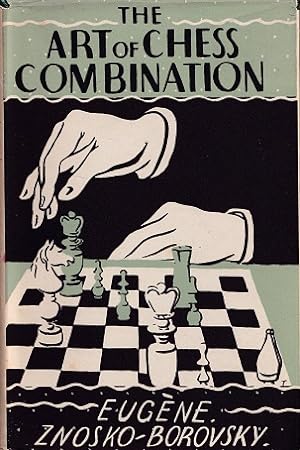 Bild des Verkufers fr The art of chess combination zum Verkauf von Antiquariaat van Starkenburg