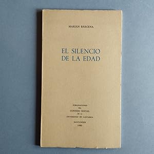 Seller image for El Silencio de la Edad. for sale by Carmichael Alonso Libros