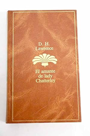 Imagen del vendedor de El amante de lady Chatterley a la venta por Alcan Libros