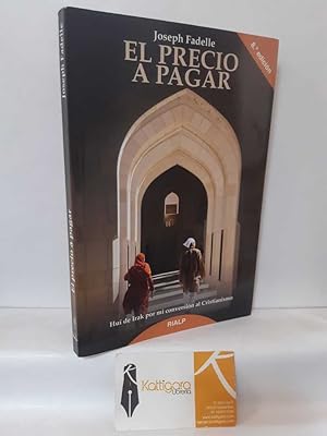 Image du vendeur pour EL PRECIO A PAGAR mis en vente par Librera Kattigara