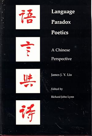 Seller image for Language-Paradox-Poetics: A Chinese Perspective for sale by Kenneth Mallory Bookseller ABAA