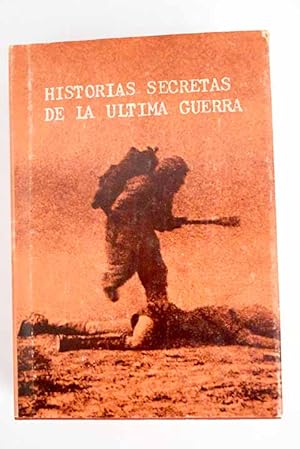 Seller image for Historias secretas de la ltima guerra for sale by Alcan Libros