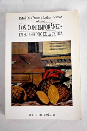 Bild des Verkufers fr Los contemporneos en el laberinto de la crtica zum Verkauf von Alcan Libros