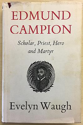 Imagen del vendedor de Edmund Campion: Scholar Priest, Hero and Martyr a la venta por Cenacle House