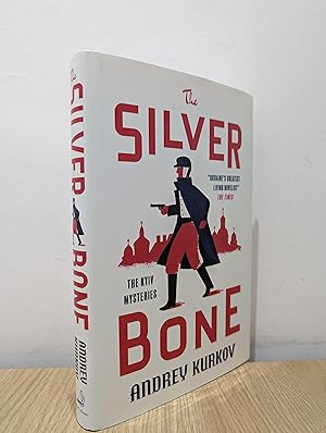 The Silver Bone: The Kyiv Mysteries (Signed First Edition)