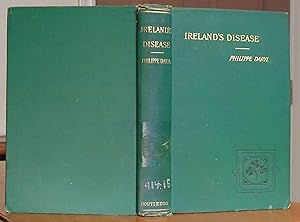 Ireland's Disease: Notes and Impressions