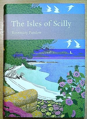 Collins New Naturalist Library No.103 : The Isles of Scilly