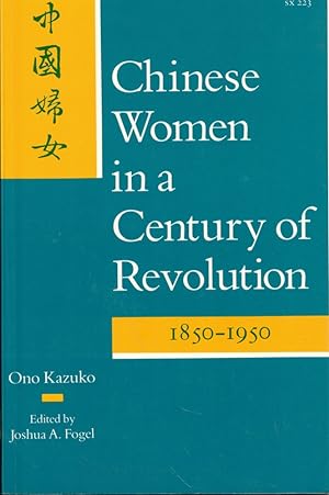 Bild des Verkufers fr Chinese Women in a Century of Revolution, 1850-1950 zum Verkauf von Kenneth Mallory Bookseller ABAA