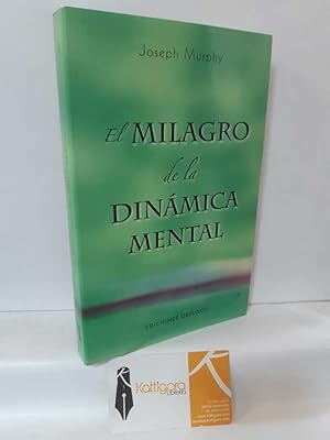 Seller image for EL MILAGRO DE LA DINMICA MENTAL for sale by Librera Kattigara