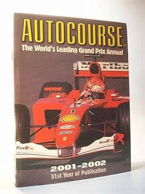 Autocourse. The World s leading Grand Prix Annual. 2001 -2002. 51st Year of Publication. Englisch