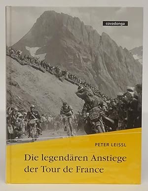 Bild des Verkufers fr Die legendren Anstiege der Tour de France. zum Verkauf von Der Buchfreund