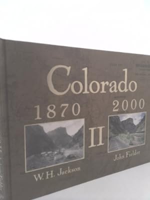 Bild des Verkufers fr Colorado 1870-2000 II zum Verkauf von ThriftBooksVintage