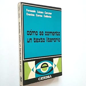 Imagen del vendedor de Cmo se comenta un texto literario a la venta por MAUTALOS LIBRERA