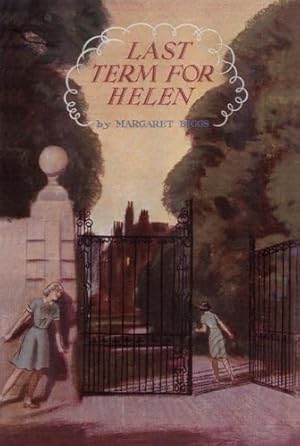 Bild des Verkufers fr Last Term for Helen: No. 3 (Melling School S.) zum Verkauf von WeBuyBooks