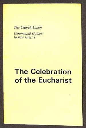 Immagine del venditore per Celebration of the Eucharist venduto da WeBuyBooks