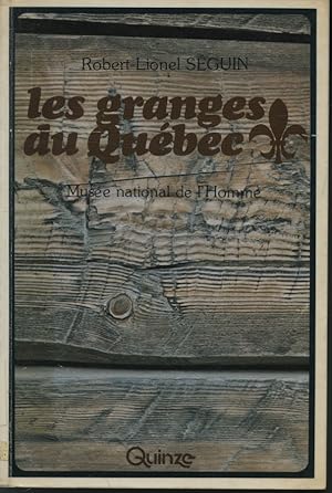 Imagen del vendedor de Les Granges du Qubec a la venta por Librairie Le Nord