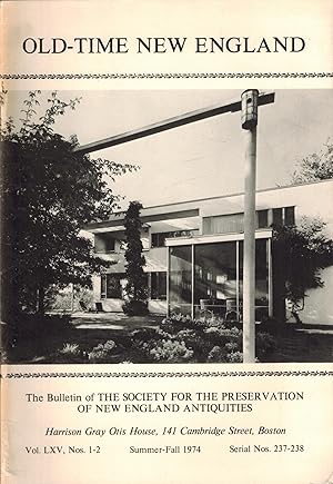 Old-Time New England: The Bulletin of the Society for the Preservation of New England Antiquities...