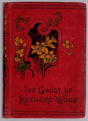 Bild des Verkufers fr The Ghost of Reeder's Wood by Maude M. Butler (First Edition) zum Verkauf von Heartwood Books and Art