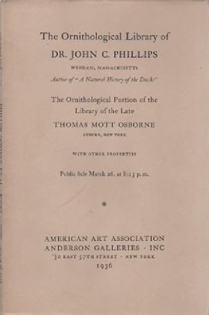 The Ornithological Library of Dr. John C. Phillips, Wenham, Massachusetts