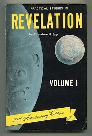 Practical Studies in Revelation Volume I: Christ and the Church