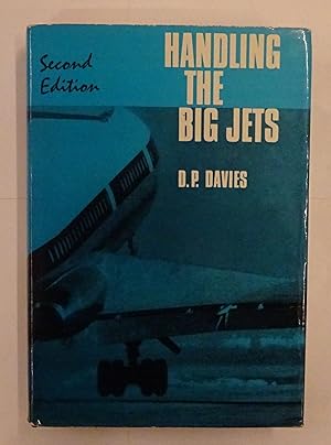 Imagen del vendedor de Handling The Big Jets. The significant differences in flying qualities between jet transport aeroplanes and piston-engined transport aeroplanes. a la venta por Der Buchfreund