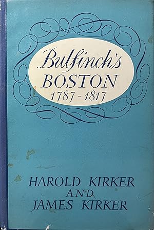 Seller image for Bulfinch's Boston: 1787-1817 for sale by 32.1  Rare Books + Ephemera, IOBA, ESA