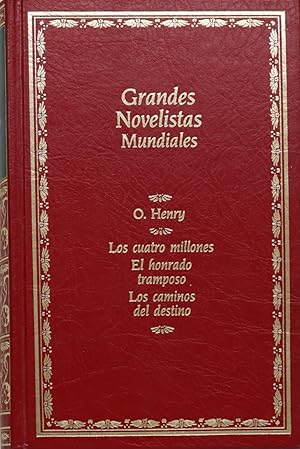 Imagen del vendedor de Los cuatro millones El honrado tramposo ; Los caminos del destino a la venta por Librera Alonso Quijano