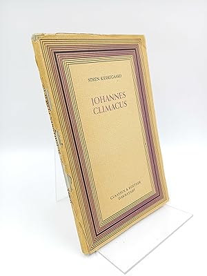 Johannes Climacus oder De omnibus dubitan-dum est. (Übersetzt und eingeleitet von Wolfgang Struve)