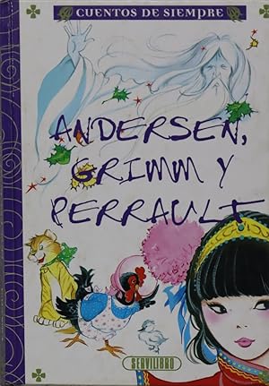 Imagen del vendedor de Cuentos de siempre. Andersen, Grimm y Perrault a la venta por Librera Alonso Quijano