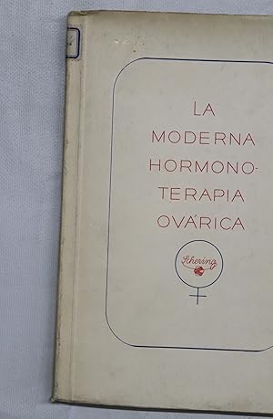 Image du vendeur pour La moderna hormonoterapia ovrica mis en vente par Librera Alonso Quijano