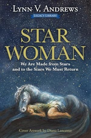 Image du vendeur pour Star Woman : We Are Made from Stars and to the Stars We Must Return mis en vente par GreatBookPrices