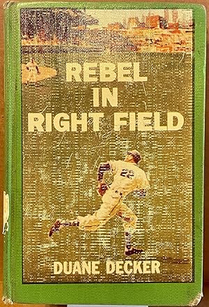 Image du vendeur pour Rebel in Right Field mis en vente par Drew