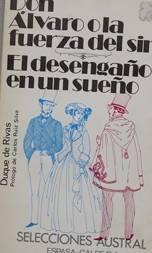 Imagen del vendedor de Don lvaro o La fuerza del sino El desengao en un sueo a la venta por Librera Alonso Quijano