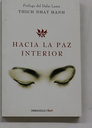 Imagen del vendedor de Hacia la paz interior a la venta por Librera Alonso Quijano