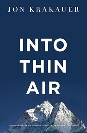 Bild des Verkufers fr Into Thin Air: A Personal Account of the Everest Disaster zum Verkauf von WeBuyBooks