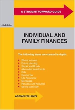 Bild des Verkufers fr Straightforward Guide to Individual and Family Finances, A: Fourth Edition zum Verkauf von WeBuyBooks